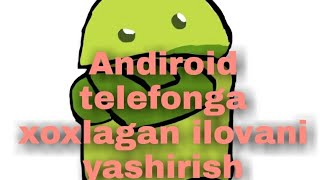 Android telefonda ilovalarni yashirish