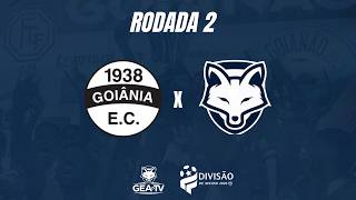 Goiânia 2 X 1 Grêmio Anápolis - Divisão de Acesso 2026 - 2ª Rodada