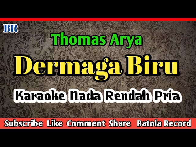 Dermaga Biru Karaoke | Nada Rendah Pria [ Thomas Arya ] class=