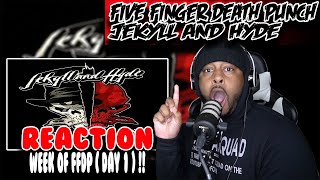 Week Of Five Finger Death Punch - Jekyll And Hyde ( Day 1 ) | Reaction