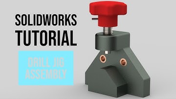 SolidWorks Tutorial #50: Drill Jig Assembly - Part 2