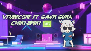 VtubeCore feat. Gawr Gura - Cheeki-Breeki (Hardbass)