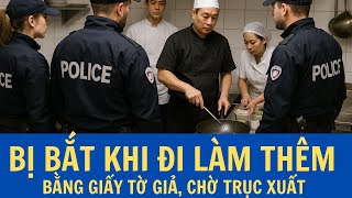 Pháp: Người đàn ông Việt bị bắt khi đi làm thêm bằng giấy tờ giả, chờ trục xuất