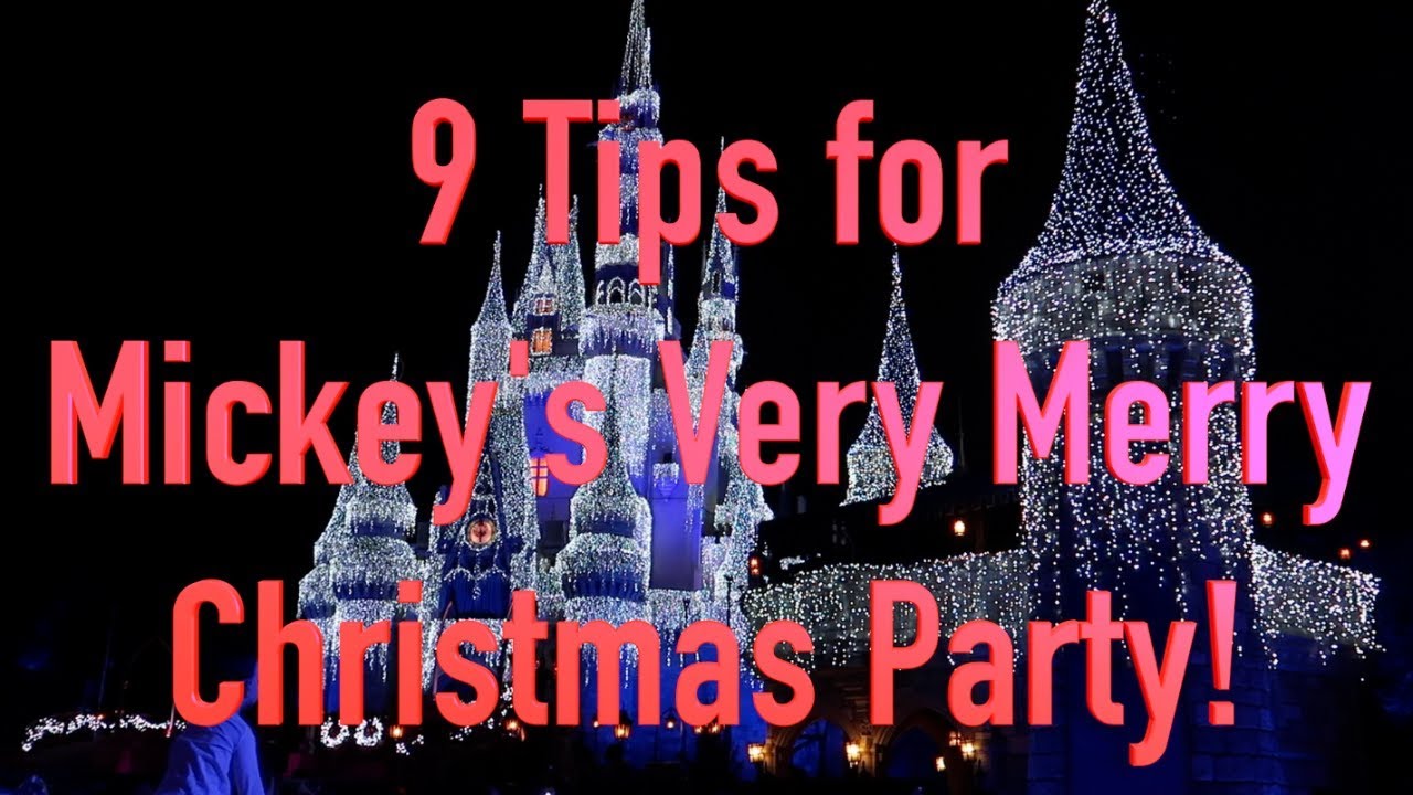 Mickey's Very Merry Christmas Party Top Tips and Tricks! | Walt Disney World