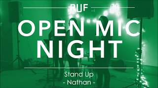 RUF Open Mic Night - Stand Up - Nathan