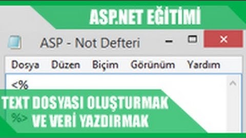 İnternet Programcılığı [ASP] - Text Dosyası oluşturma ve Veri Yazma