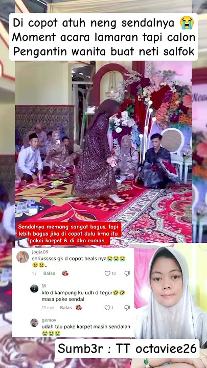 CALON PENGANTIN WANITA BUAT SEMUA NETI JADI SAL_FOK #videoviral #tunangan #pernikahan