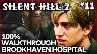Silent Hill 2 Remake 100% Walkthrough Pt. 11 (Brookhaven Hospital)