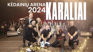KARALIAI KONCERTAS 'DEBIUTAS'  (Kėdainių Arena 2024)