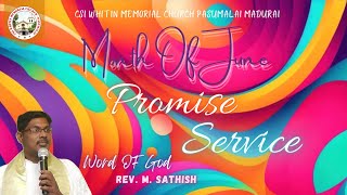 Promise Service | Word of God: Rev. M. Sathish | 01.06.2024 | CSI Whitin Memorial | Live