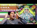 【FIRST REACTION/REVIEW】C.O.S.A. - &quot;FRIENDS &amp; ME&quot;(リアクション動画)