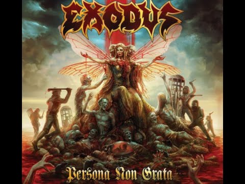 EXODUS release new song The Beatings Will Continue.. off new album “Persona Non Grata" + track list