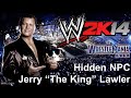 Wwe 2k14 hidden character  jerry lawler