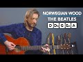 The Beatles NORWEGIAN WOOD Guitar Lesson - 3 Levels of Difficulty