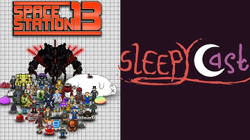 Space Station 13 - SleepyCast