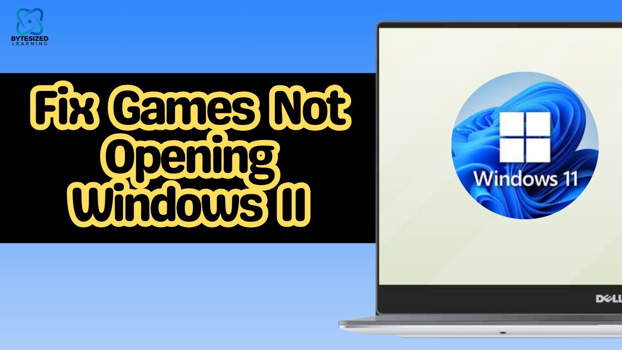 How to Fix Games Not Opening Windows 11 - YouTube