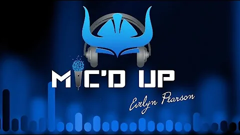 Mic'd Up with Evelyn Pearson