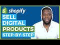 How to Sell Digital Products on Shopify for Beginners in 2022 | COMPLETE Tutorial