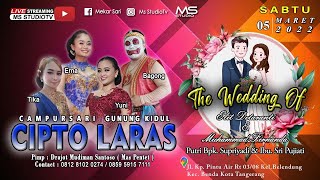 LIVE CS. CLGK(CIPTO LARAS GUNUNG KIDUL) || The Wedding Of 
