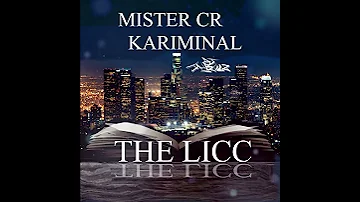 Jah Bluez Presents The Licc By Mister CR Ft Kariminal 