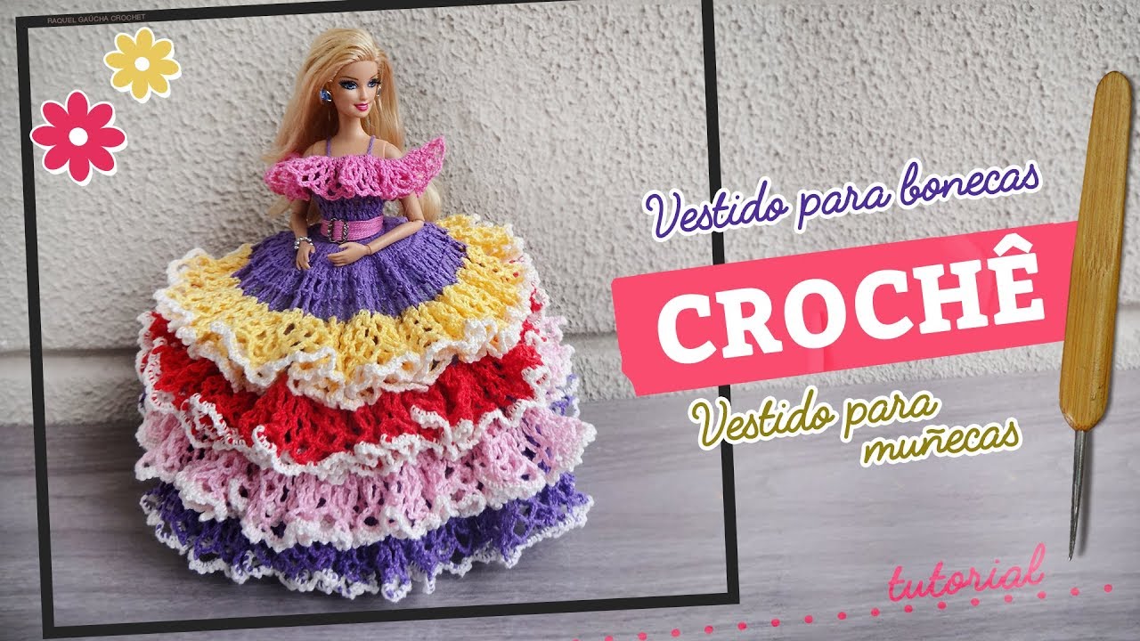 Crochet princess dress and hat for dolls (portuguese/spanish