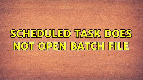 Scheduled task does not open batch file