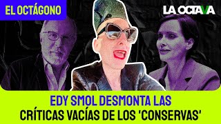 EDY SMOL 'DESNUDA' ATAQUES CLASISTAS y RACISTAS de los CONSERVADORES ante la FALTA DE ARGUMENTOS