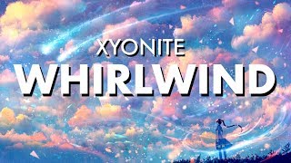 Download Lagu Xyonite - Whirlwind MP3