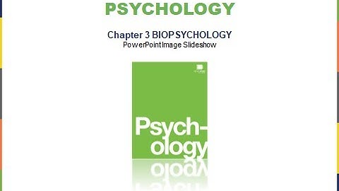 PSY 1001: Biopsychology
