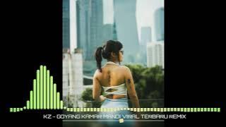 DJ VIRAL‼️KZ - GOYANG KAMAR MANDI VIRAL TERBARU REMIX