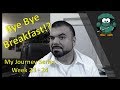 My Journey Series: Duodenal Switch Week 23-24 - Bye Bye Breakfast!?