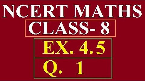 Q 1 EX. 4.5 CLASS 8 (practical geometry) || NCERT MATHS || By Bharat Sir