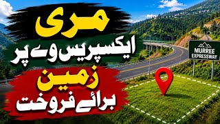 Land for sale | Murree Expressway Land | Murree Expressway Plot for Sale | Land for Sale in Murree
