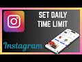 How To Set Daily Time Limit On Instagram Account