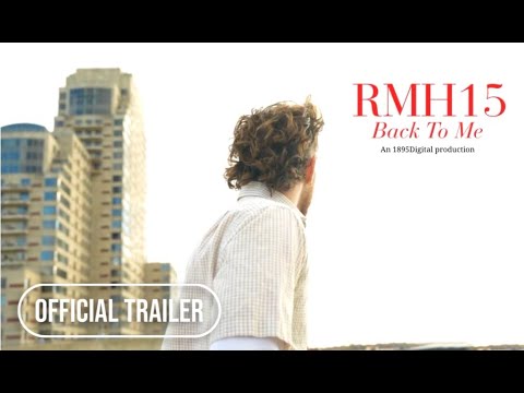 RMH15: Back To Me Trailer [Short Film 2026]