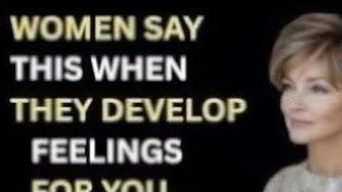 If a Woman Is Developing Feelings for You – She’ll Say These 7 Things