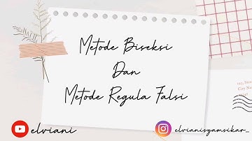 METODE BISEKSI DAN METODE REGULA FALSI || f (x) = e^x - 5x^2