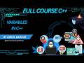 6 Variables||Twenty Second Class Of C++ ||Abdul Bari Sir||Udemy Course||Free