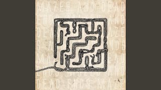 Dead End Mazes