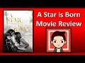 A Star is Born (2018) - Movie Review
