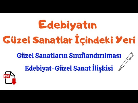 Edebiyatın Güzel Sanatlar İçindeki Yeri I Güzel Sanatların Sınıflandırılması