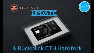 Monaco (MCO) Investment Update & Ethereum Hardfork Review