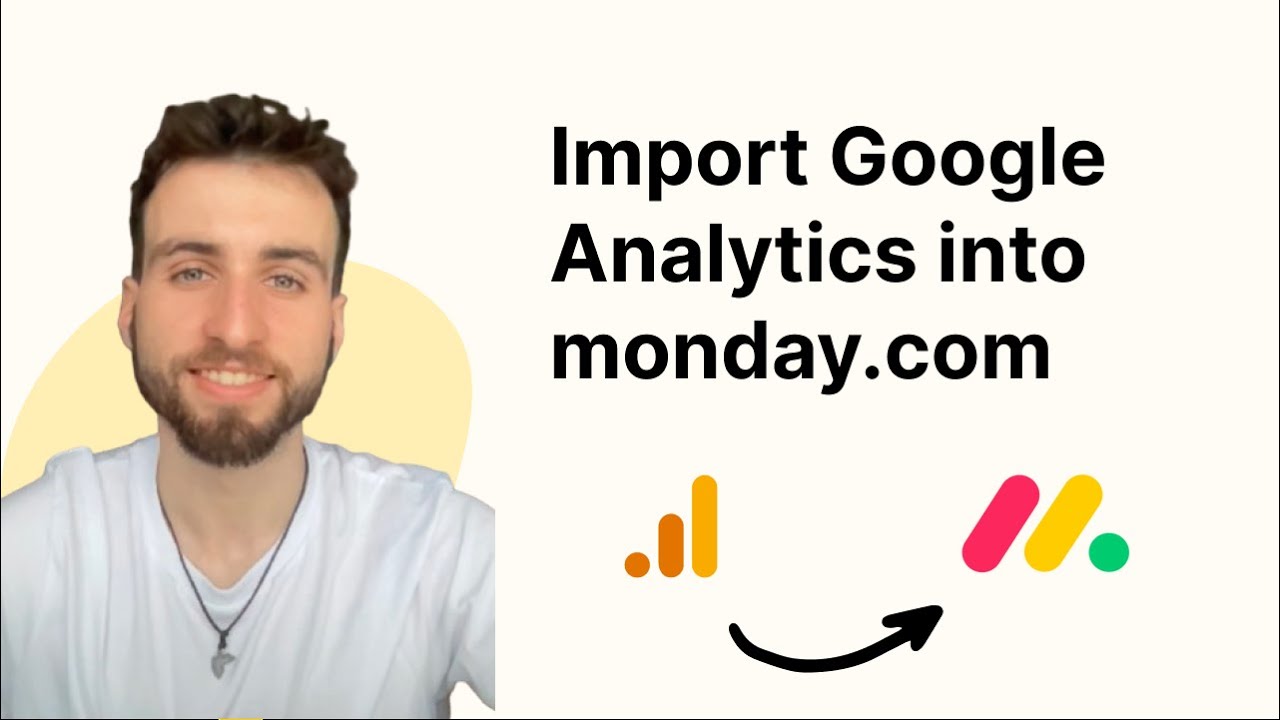 How to import Google Analytics data into monday.com - YouTube