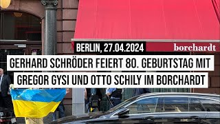 27.04.2024 Berlin Gerhard Schröder 80. Geburtstag Gregor Gysi Otto Schily Henry Lindemeier Borchardt