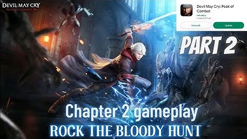 Devil may cry : peak of Combat (English) - Version 2.0 Gameplay Chapter 2 (Android & iOS) #dmc
