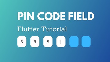 Pin Code Field in Flutter | Flutter Tutorial