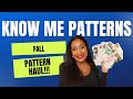 Know Me Patterns Haul - Fall 2022