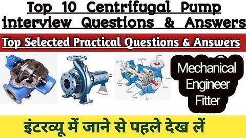 Top 10 Centrifugal pump interview questions  | Pump interview questions  #pump #mechanical