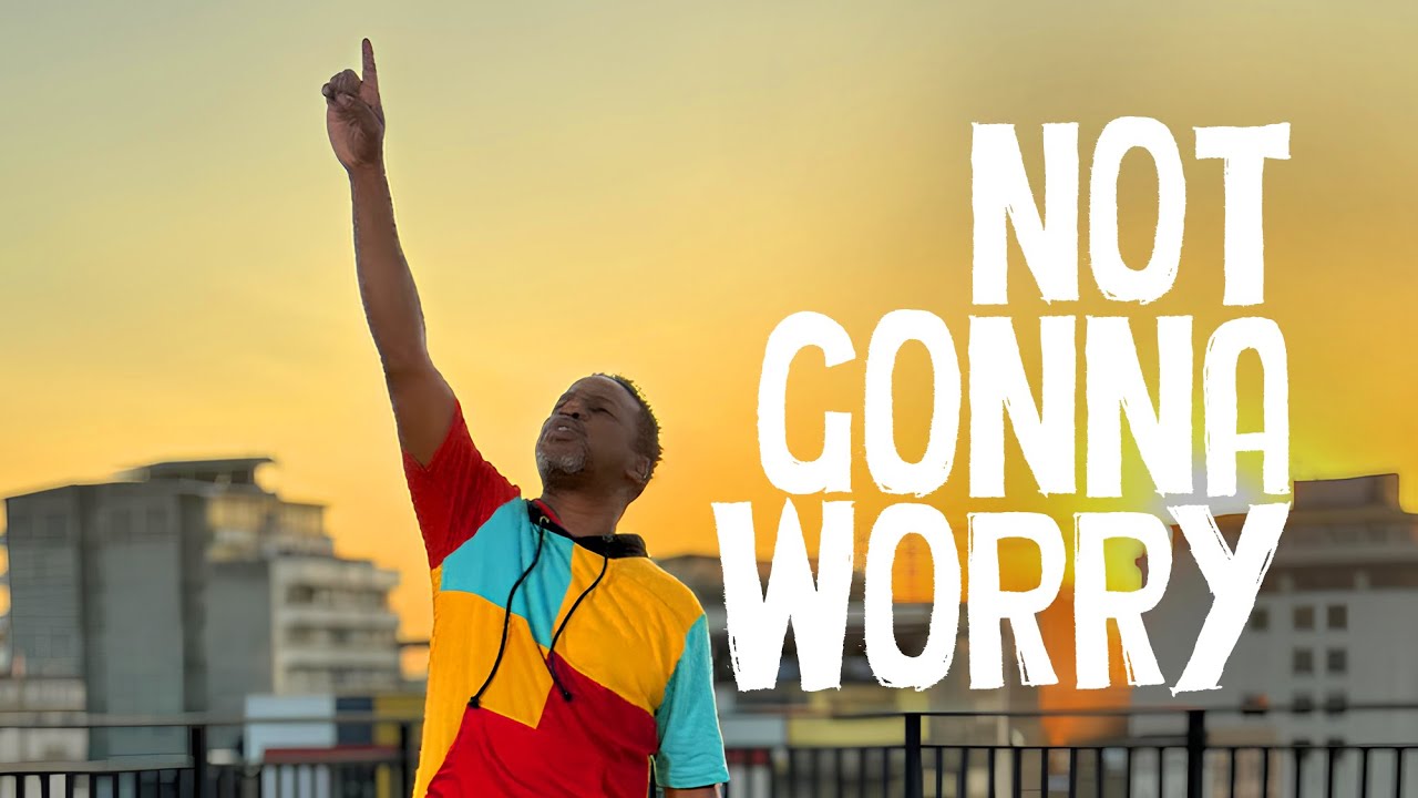 Kanjii Mbugua - Not Gonna Worry feat Common Hymnal (OFFICIAL 4K VIDEO)