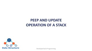 Peep and update operation in stack || Stack peep operation || Stack update operation
